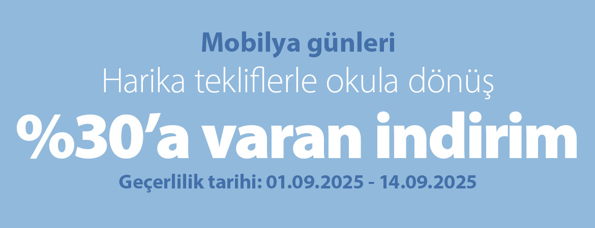 mobilya günleri - okula dönüş mobilya günleri - okula dönüş
