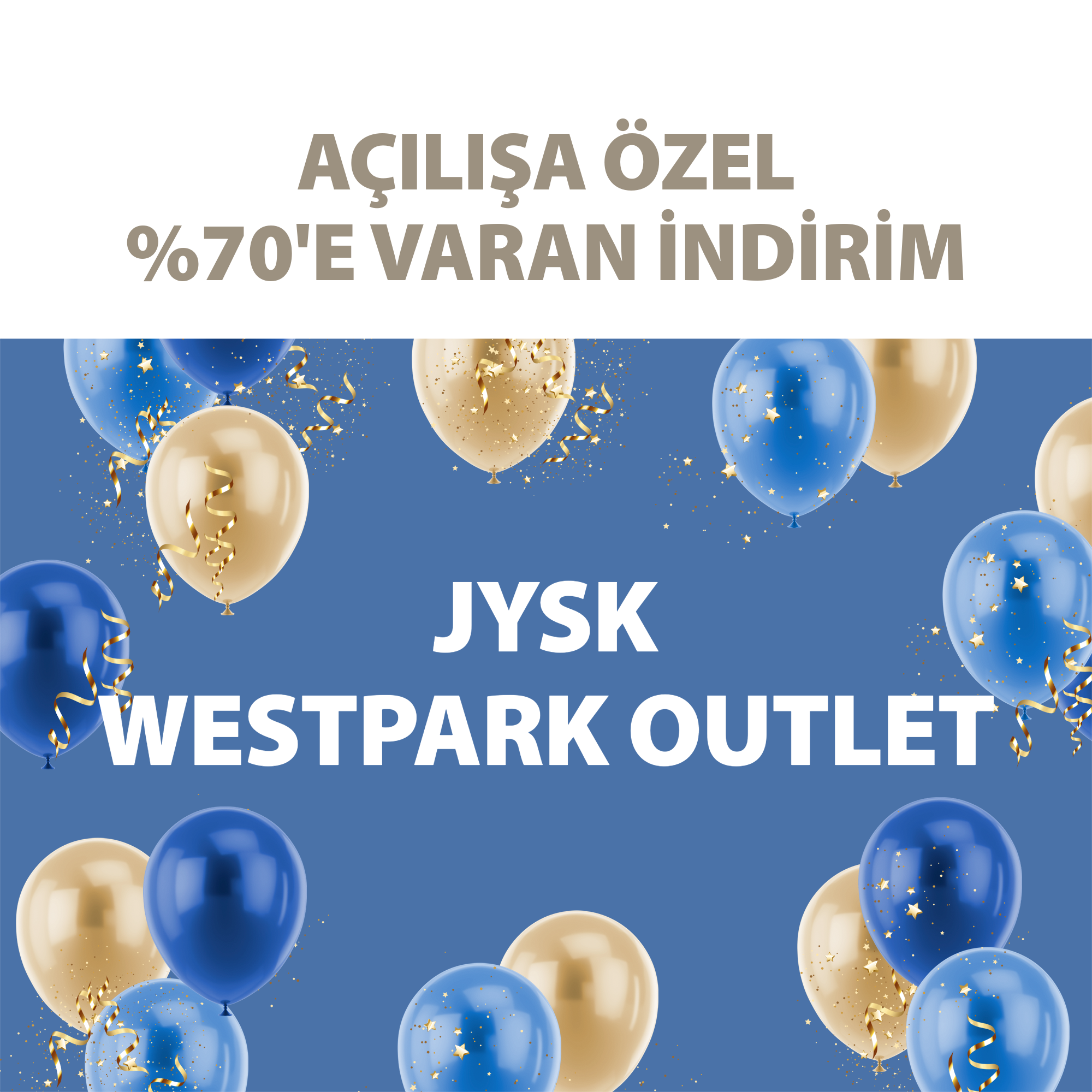 WESTPARK JYSK AÇILIŞ